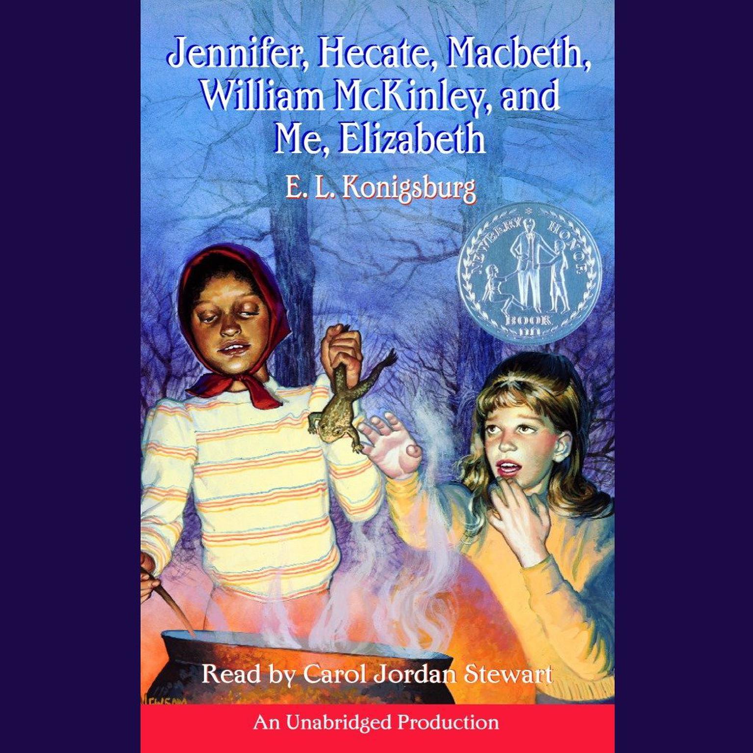 Jennifer, Hecate, Macbeth, William McKinley, and Me, Elizabeth Audiobook, by E. L. Konigsburg