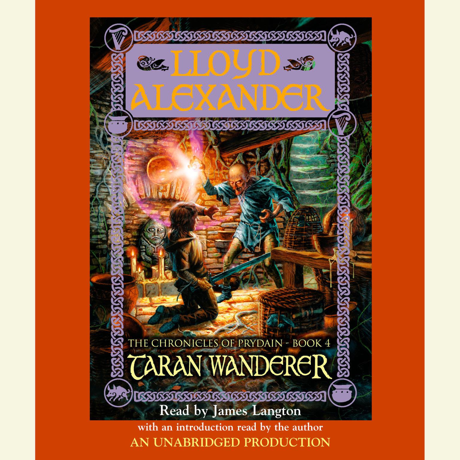 The Prydain Chronicles Book Four: Taran Wanderer Audiobook, by Lloyd Alexander