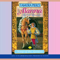 Alanna: The First Adventure: Song of the Lioness #1 Audiobook, by 