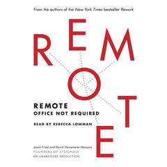 Remote: Office Not Required Audiobook, by 