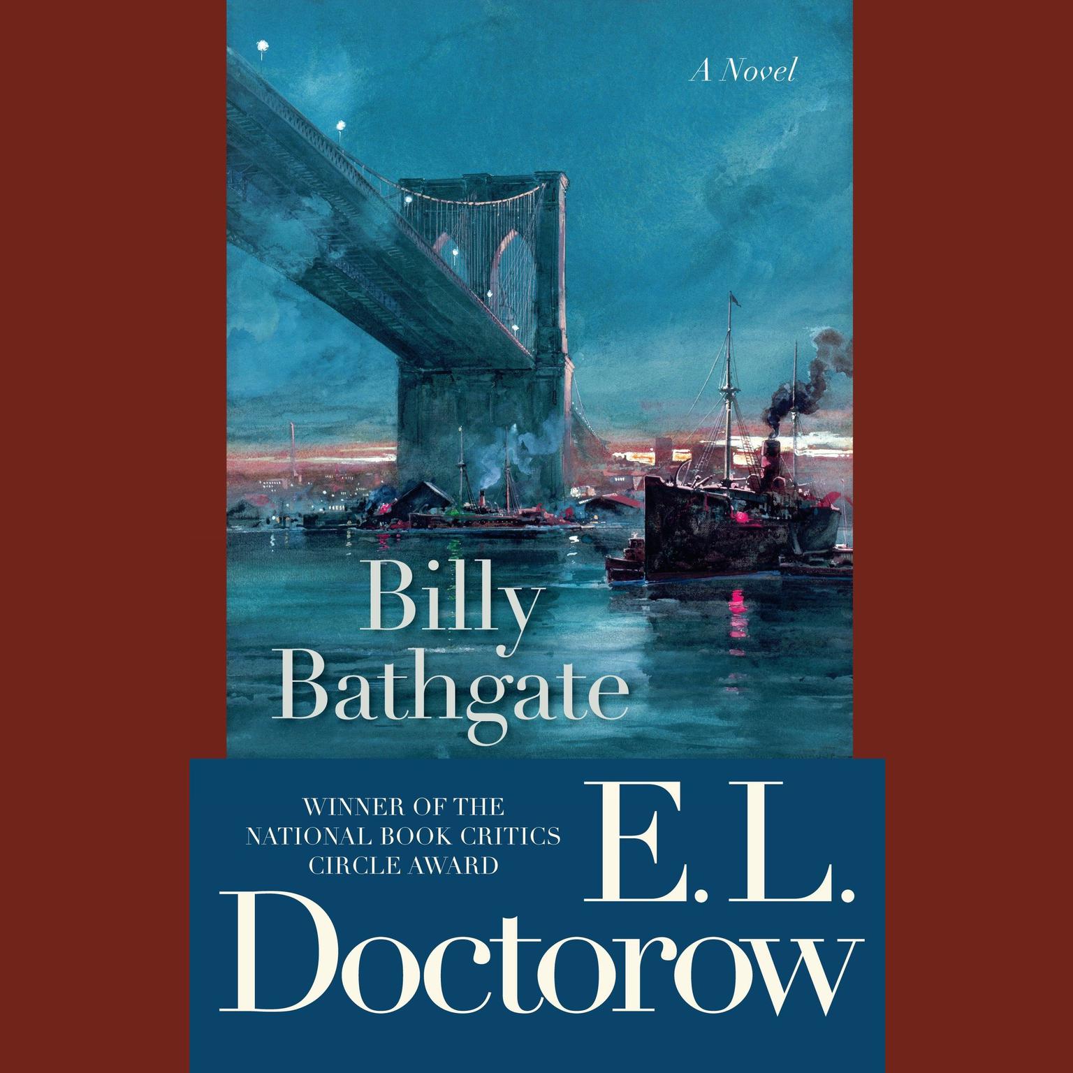 Billy Bathgate: A Novel Audiobook, by E. L. Doctorow