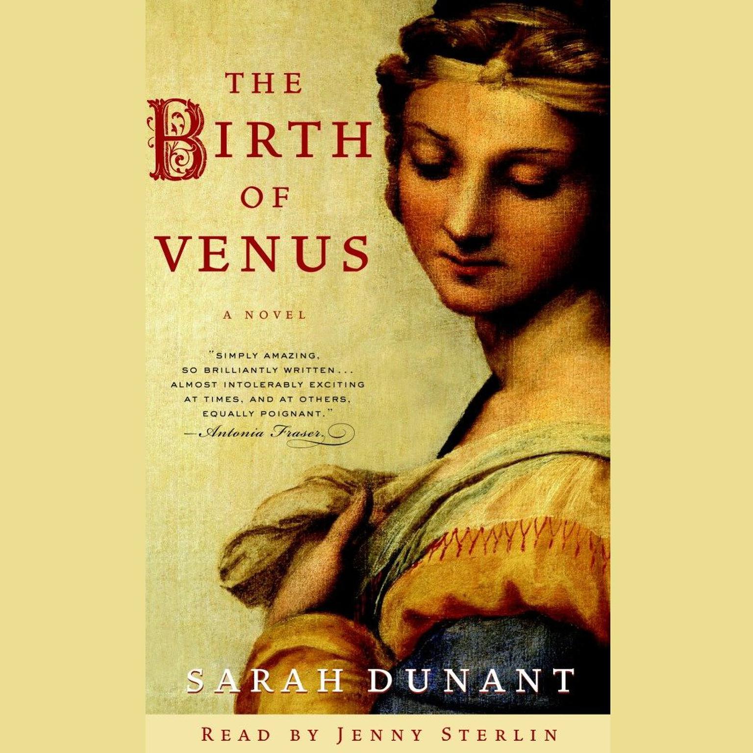 The Birth of Venus (Abridged): A Novel Audiobook, by Sarah Dunant