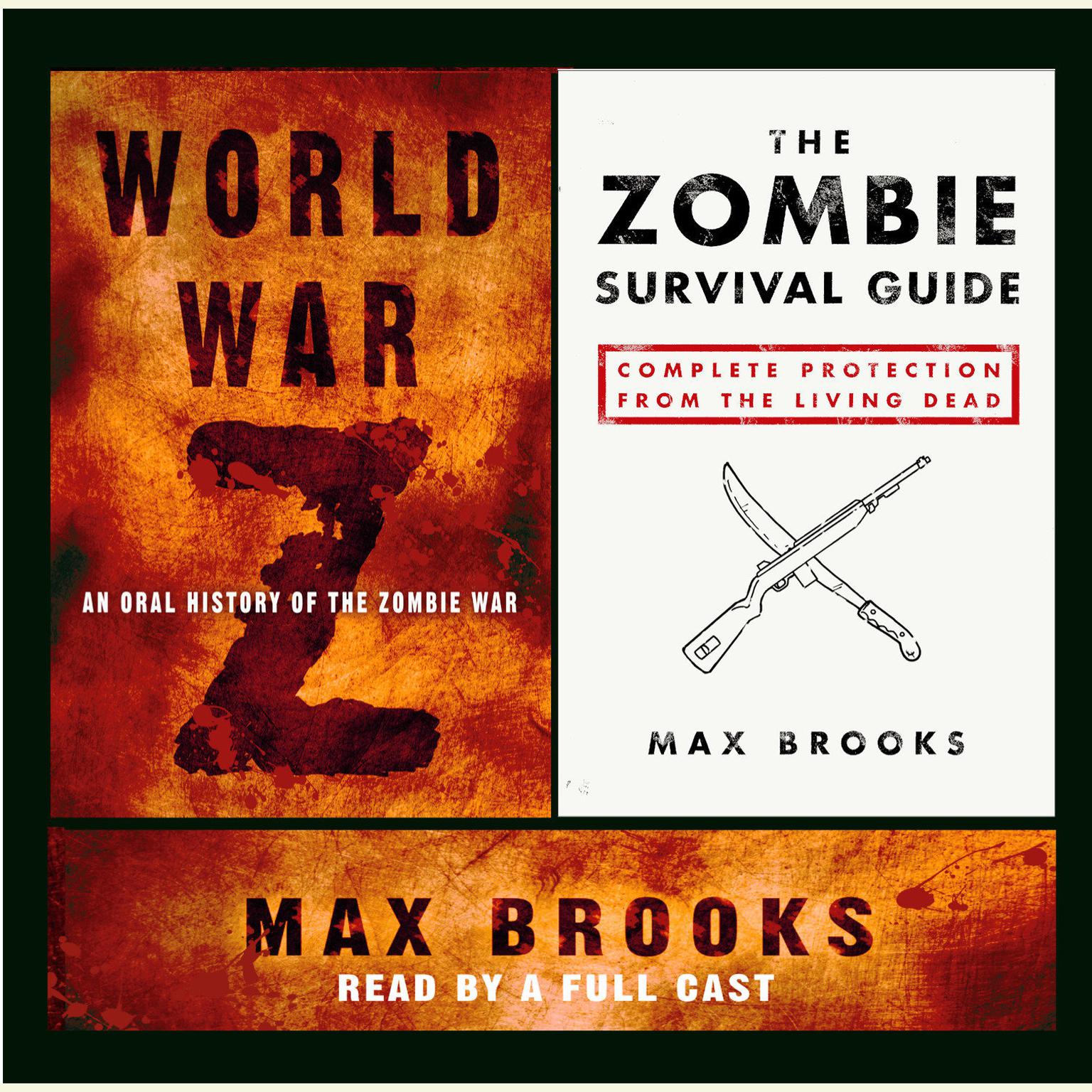 World War Z and The Zombie Survival Guide (Abridged) Audiobook, by Max Brooks
