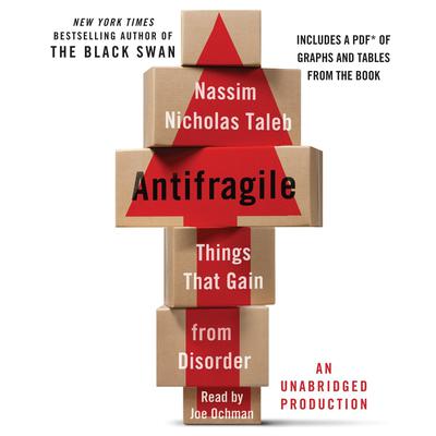 Antifragile: Things That Gain from Disorder Audiobook, by Nassim Nicholas Taleb