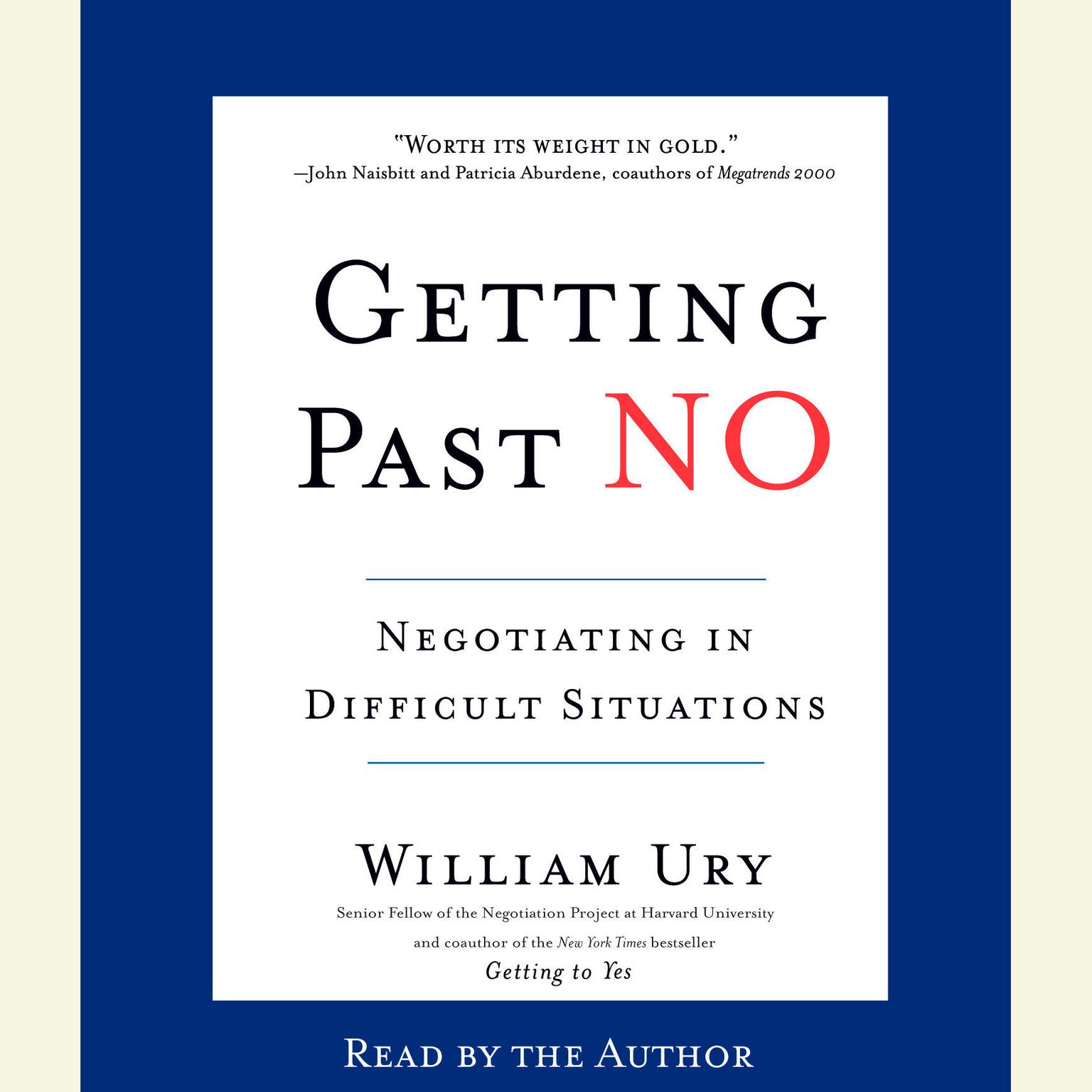 Getting Past No (Abridged): Negotiating in Difficult Situations Audiobook, by William Ury