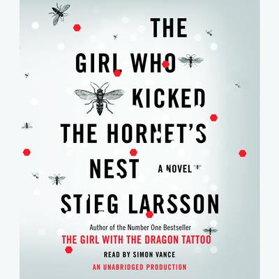 The Girl Who Kicked the Hornets Nest Audiobook, by Stieg Larsson