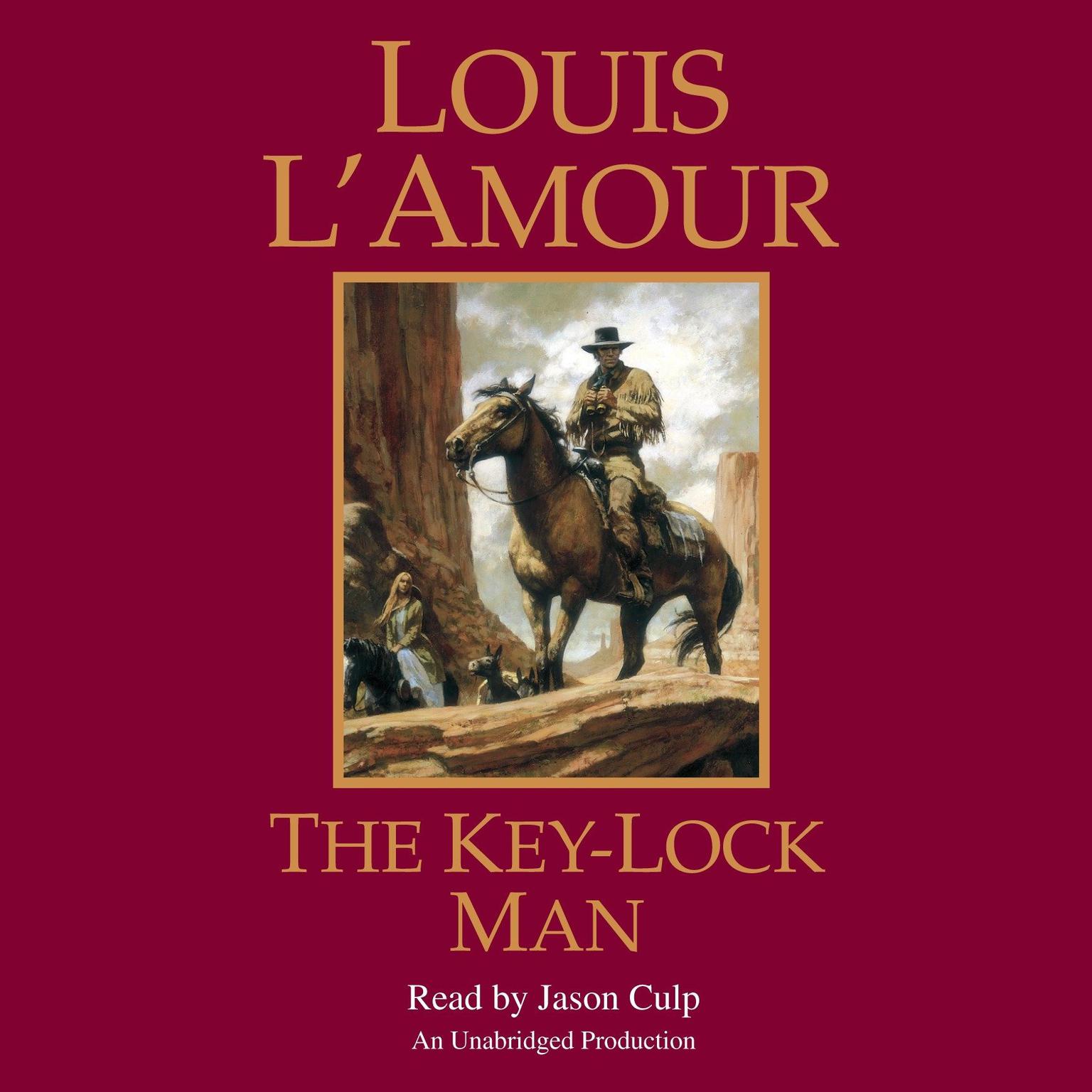 The Key-Lock Man Audiobook, by Louis L’Amour