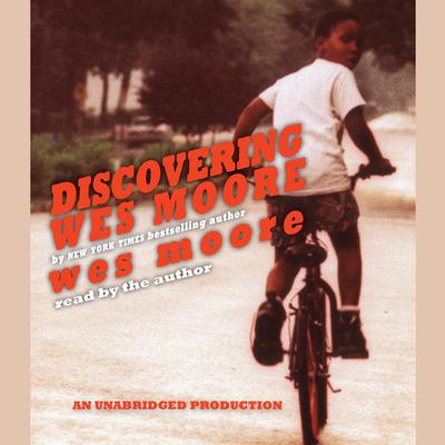 Discovering Wes Moore (The Young Adult Adaptation) Audiobook, by Wes Moore