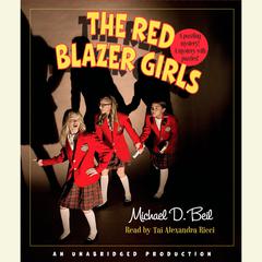 The Red Blazer Girls: The Ring of Rocamadour Audiobook, by Michael D. Beil