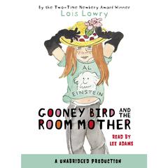 Gooney Bird and the Room Mother Audiobook, by Lois Lowry