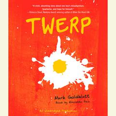 Twerp Audiobook, by Mark Goldblatt