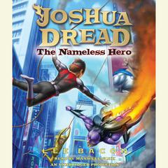 Joshua Dread: The Nameless Hero Audiobook, by Lee Bacon