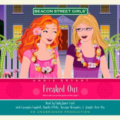Beacon Street Girls #7: Freaked Out Audiobook, by Annie Bryant