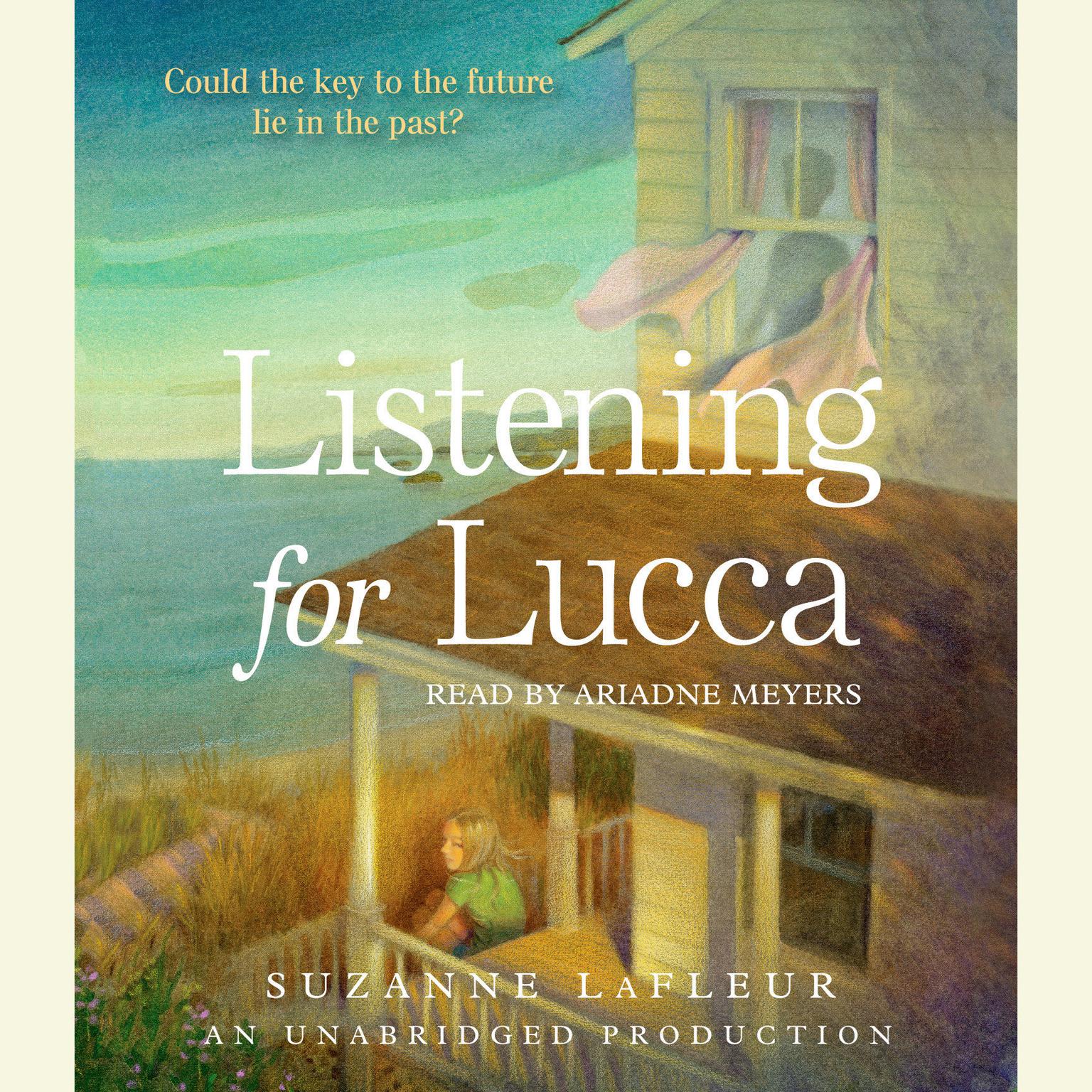 Listening for Lucca Audiobook, by Suzanne LaFleur
