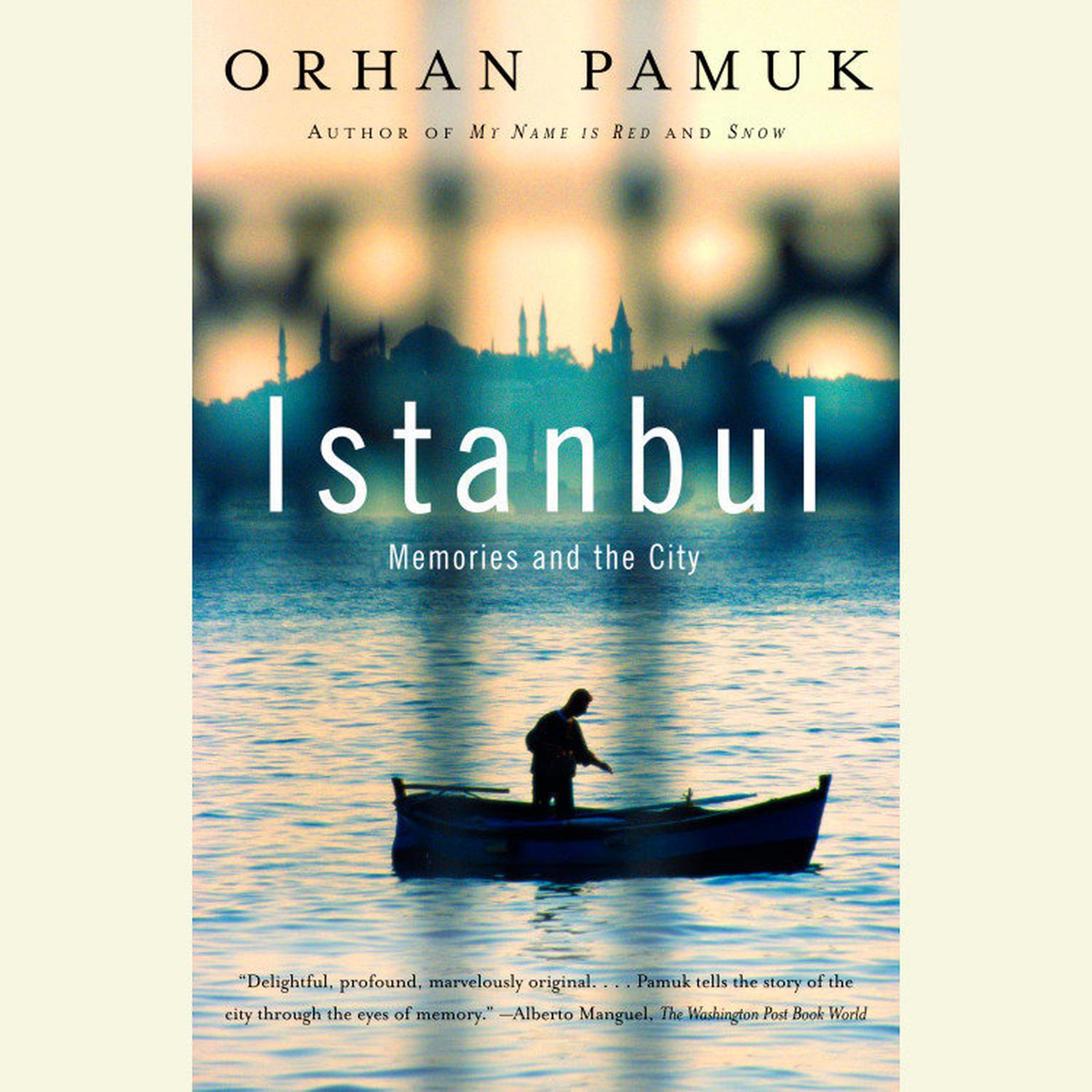Istanbul: Memories and the City Audiobook, by Orhan Pamuk