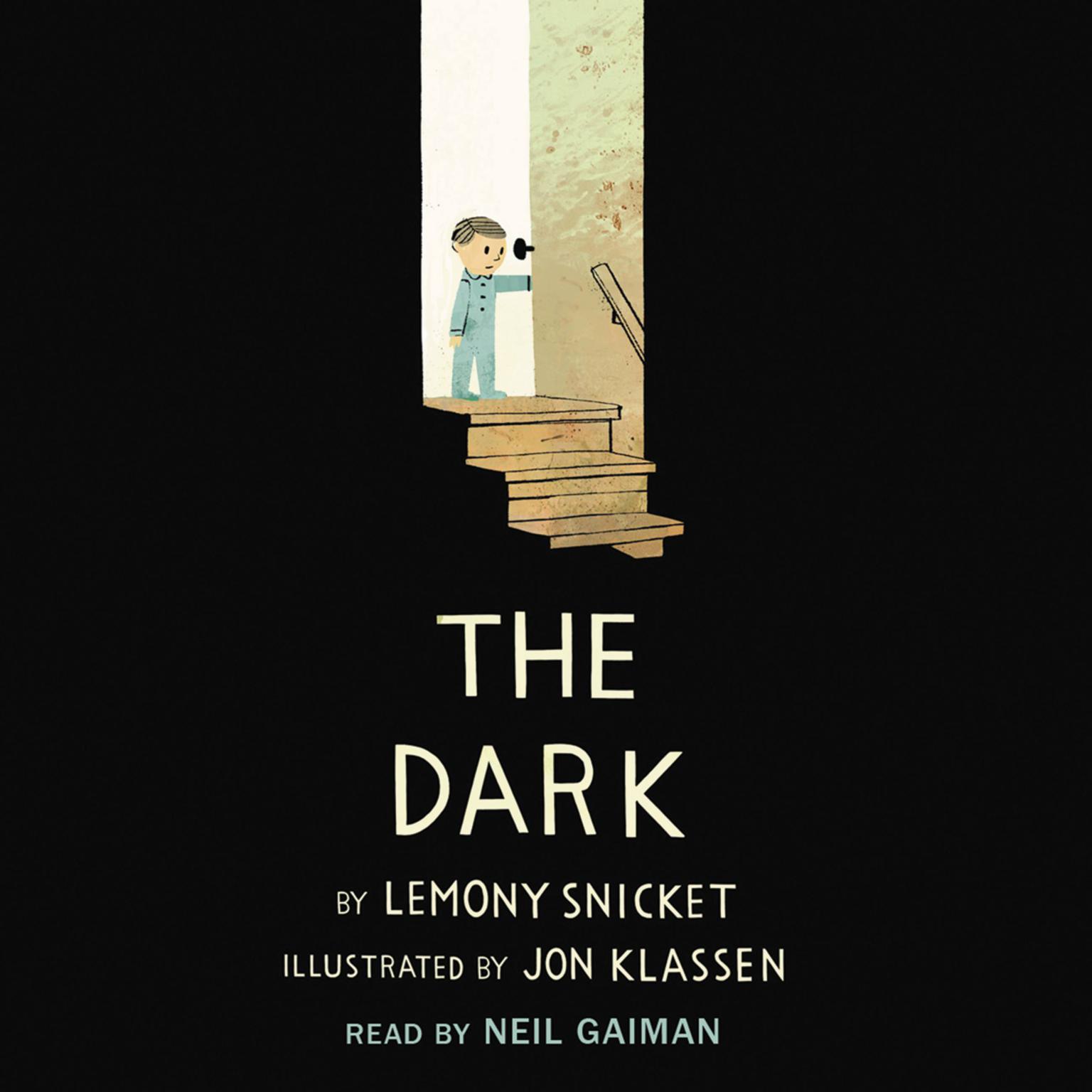The Dark Audiobook, by Lemony Snicket