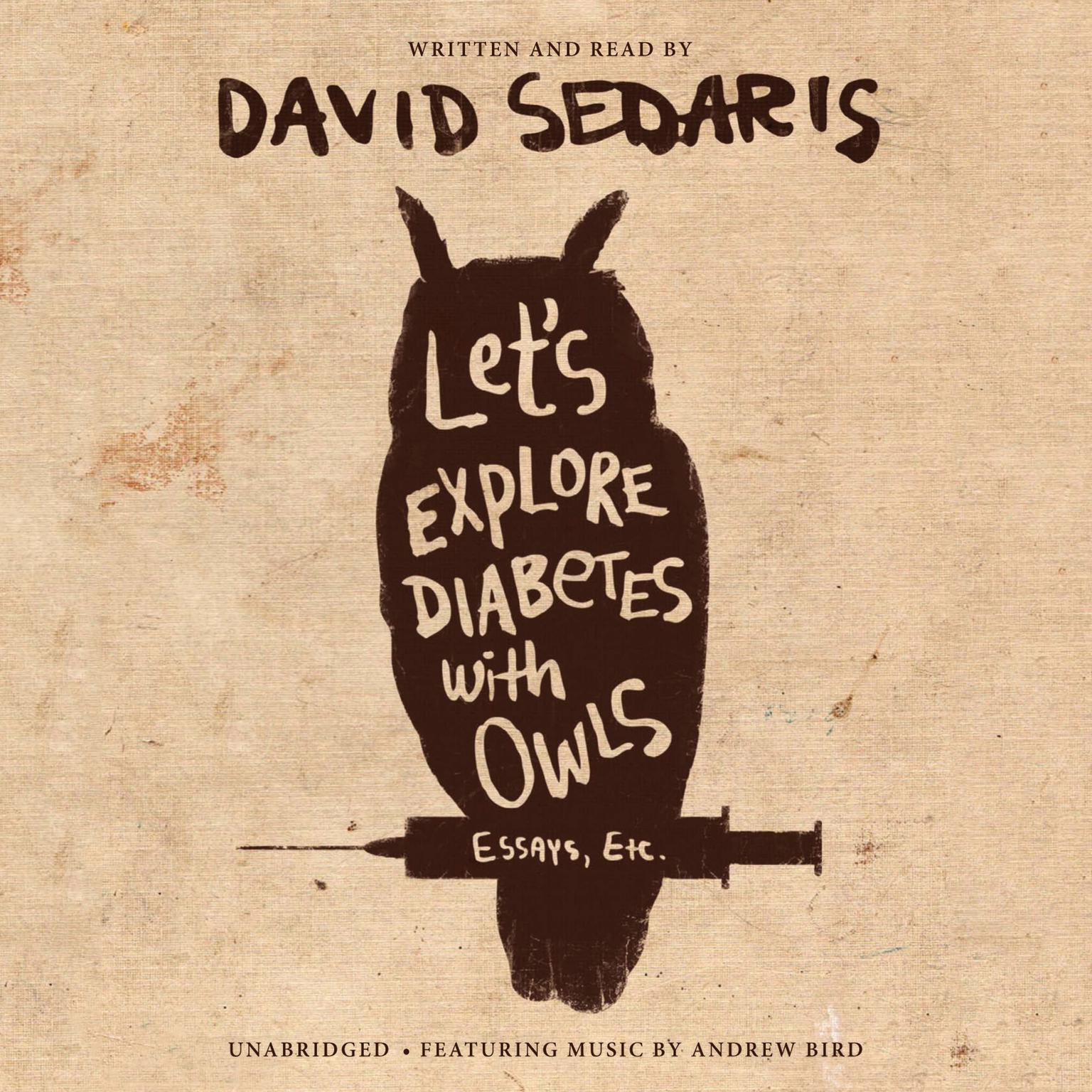 Lets Explore Diabetes with Owls Audiobook, by David Sedaris