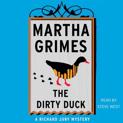 The Dirty Duck Audiobook, by Martha Grimes