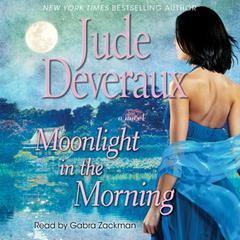 Moonlight in the Morning Audiobook, by Jude Deveraux