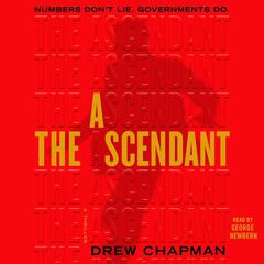 The Ascendant: A Novel Audiobook, by Drew Chapman
