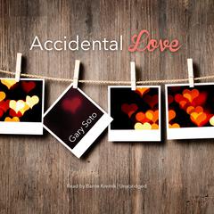 Accidental Love Audiobook, by Gary Soto