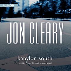 Babylon South Audiobook, by Jon Cleary