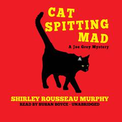 Cat Spitting Mad Audiobook, by Shirley Rousseau Murphy