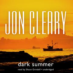 Dark Summer Audiobook, by Jon Cleary
