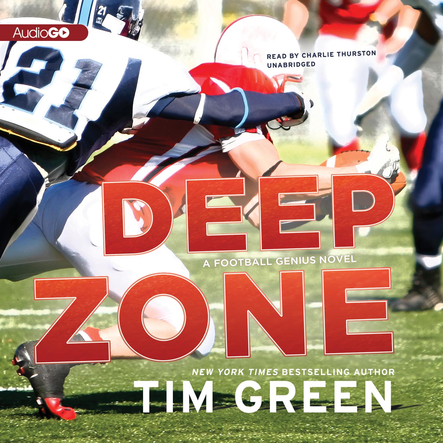 Deep Zone: A Football Genius Novel Audiobook, by Tim Green