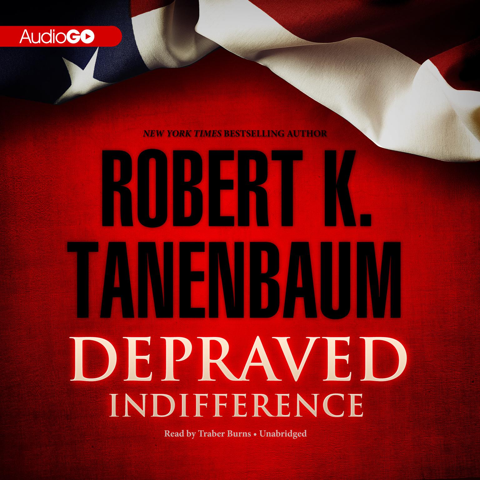 Depraved Indifference Audiobook, by Robert K. Tanenbaum