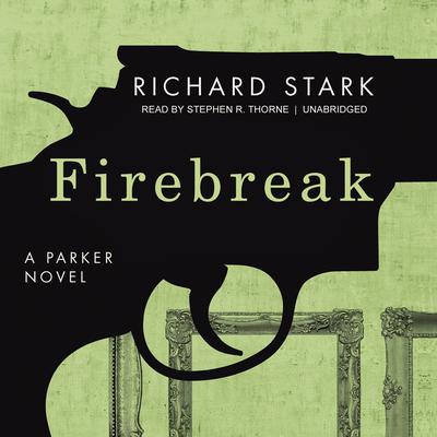 Firebreak Audiobook, by 