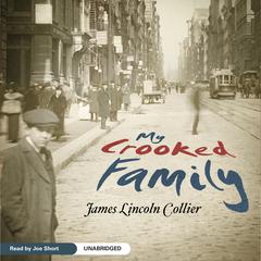 My Crooked Family Audiobook, by James Lincoln Collier
