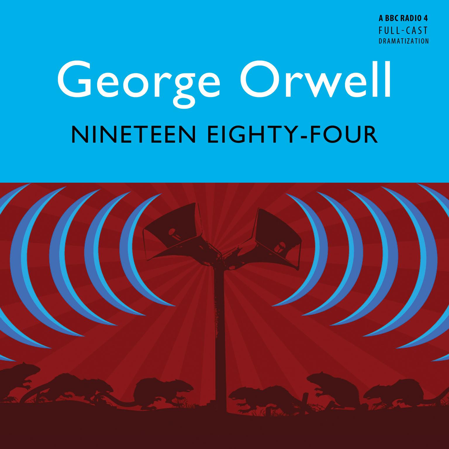 Nineteen Eighty-Four Audiobook, by George Orwell