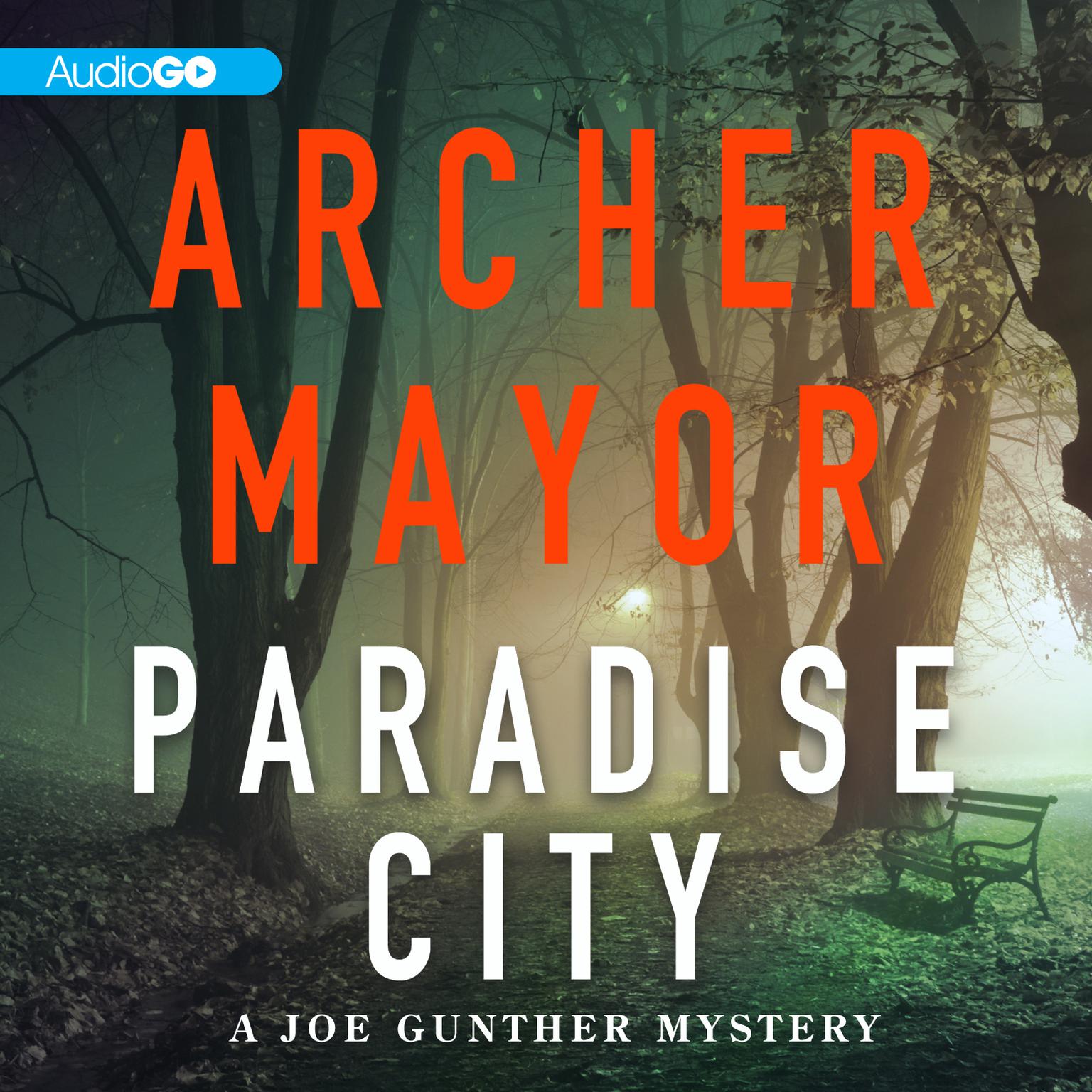 Paradise City: A Joe Gunther Novel Audiobook, by Archer Mayor