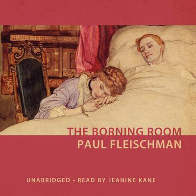 The Borning Room Audiobook, by Paul Fleischman