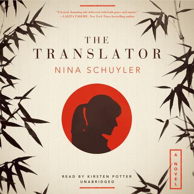 The Translator Audiobook, by Nina Schuyler
