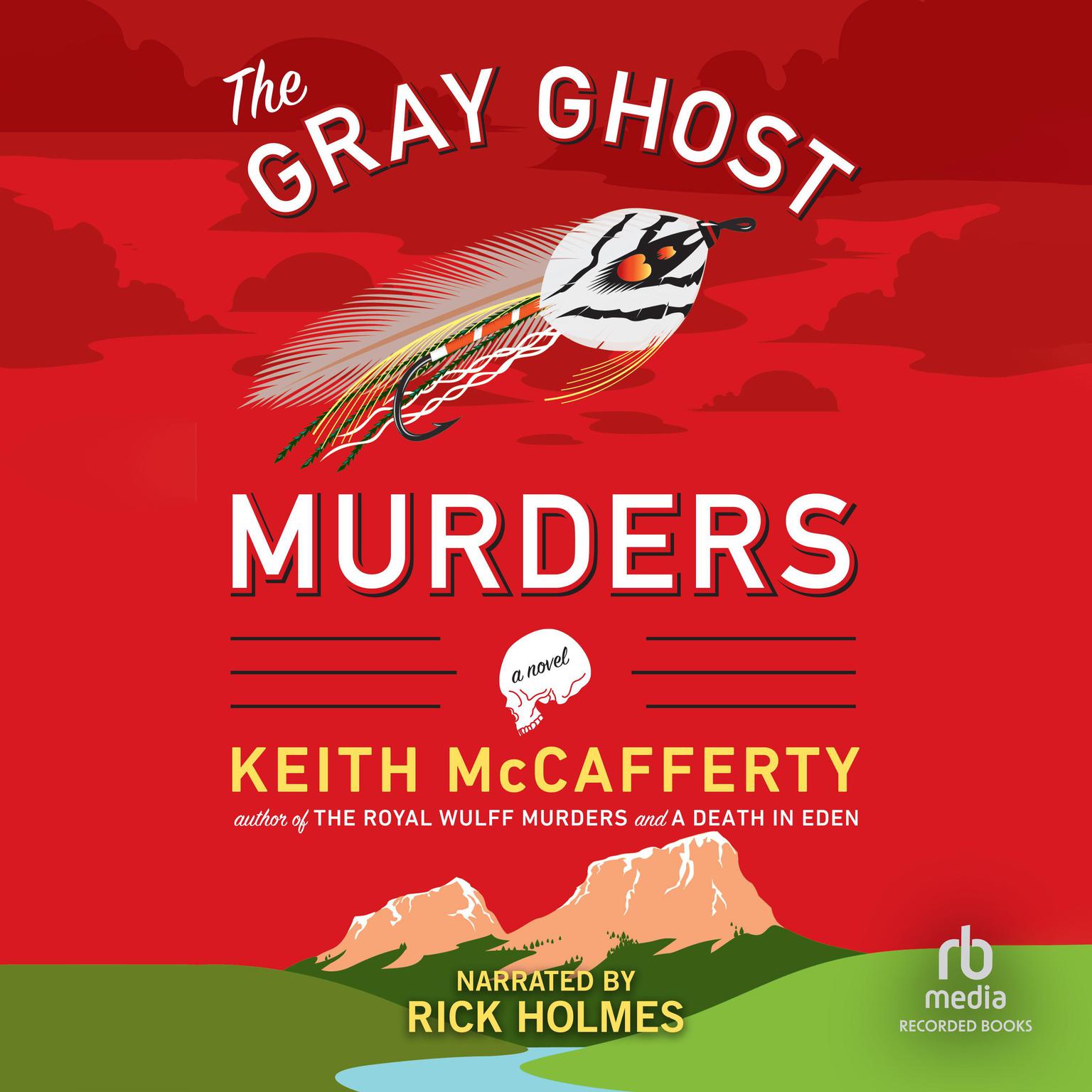 The Gray Ghost Murders Audiobook, by Keith McCafferty