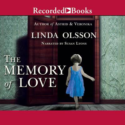 The Memory of Love Audiobook, by Linda Olsson