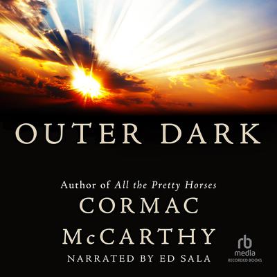 Outer Dark Audiobook, by Cormac McCarthy