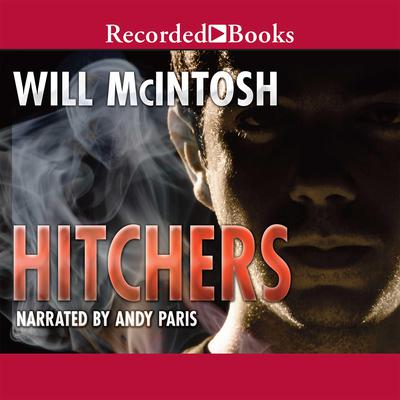 Hitchers Audiobook, by Will McIntosh