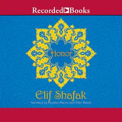 Honor Audiobook, by Elif Shafak