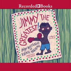 Jimmy the Greatest Audiobook, by Jairo Buitrago