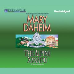 The Alpine Xanadu Audiobook, by Mary Daheim