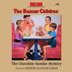 The Chocolate Sundae Mystery Audiobook, by 