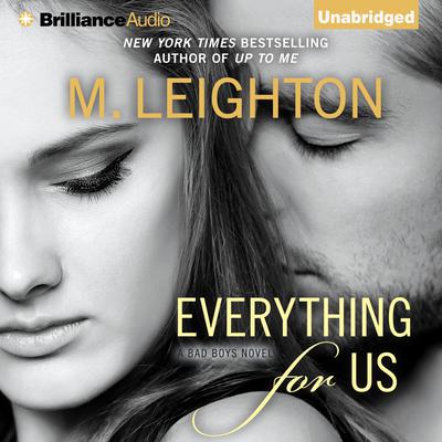 Everything for Us Audiobook, by M. Leighton