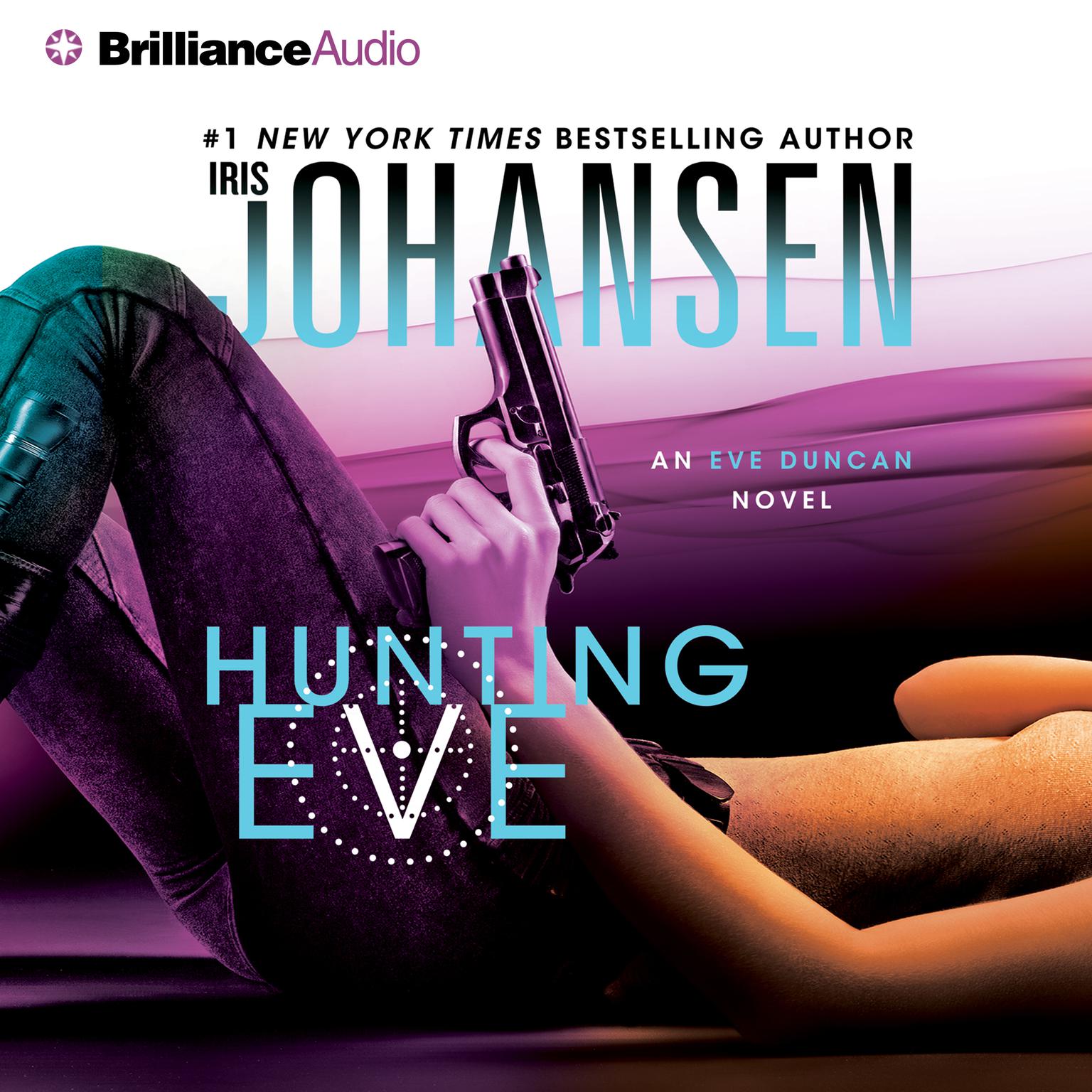 Hunting Eve (Abridged) Audiobook, by Iris Johansen