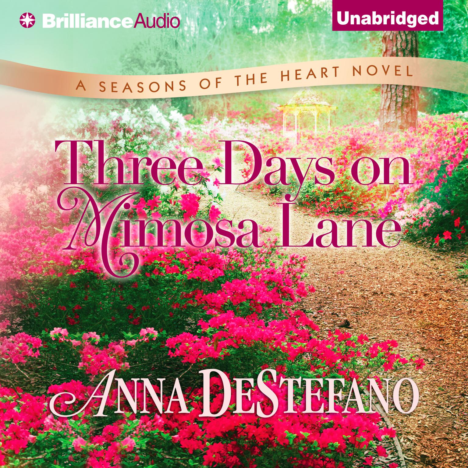 Three Days on Mimosa Lane Audiobook, by Anna DeStefano