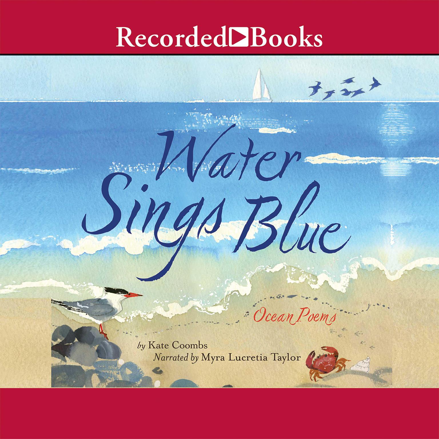 Water Sings Blue: Ocean Poems Audiobook, by Kate Coombs