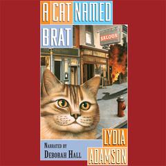 A Cat Named Brat Audiobook, by Lydia Adamson