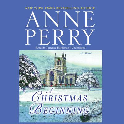 A Christmas Beginning Audiobook, by Anne Perry
